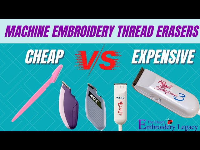 Machine Embroidery Stitch & Thread Eraser Reviews: Cheap vs Expensive 