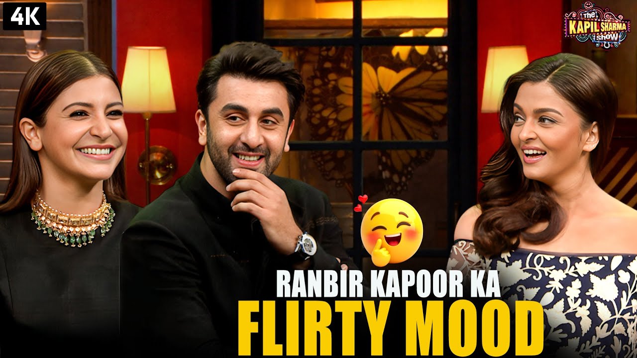 Ranbir Kapoor ने Anushka और Aishwarya दोनों को एक साथ कैसे किया Flirt? 😲😂 | The Kapil Sharma Show