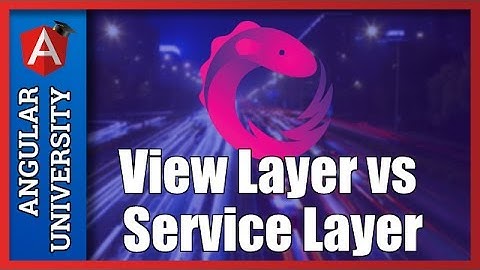 💥 Angular RxJs - Separating The View and The Service Layer With An Observable based API