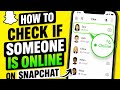 How to Check If Someone is Online on Snapchat (2026)