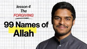 The Names of Allah & His Attributes | Lesson 4 | The Forgiving | Hisham Abu Yusuf