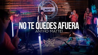 Video thumbnail of "Antho Mattei - No te quedes afuera"