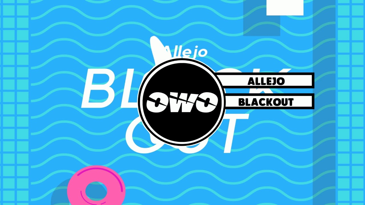Blackout - Allejo (Official Music)
