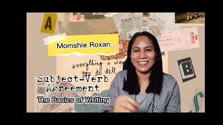 SUBJECT VERB AGREEMENT/The BASICS of WRITING/TECHNICAL WRITING/Basic Grammar