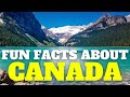 FUN FACTS ABOUT CANADA