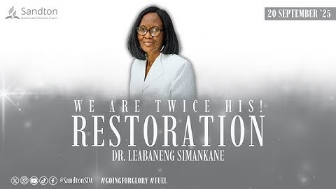 Sandton SDA Church LIVE  - 20 September 2025