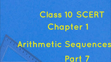 Class 10 SCERT Maths/Arithmetic Sequences (Part 7)/Solve & Solutions in Maths/Ramshida Shaheer