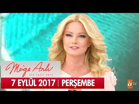 Müge Anlı ile Tatlı Sert 7 Eylül 2017 - Tek Parça