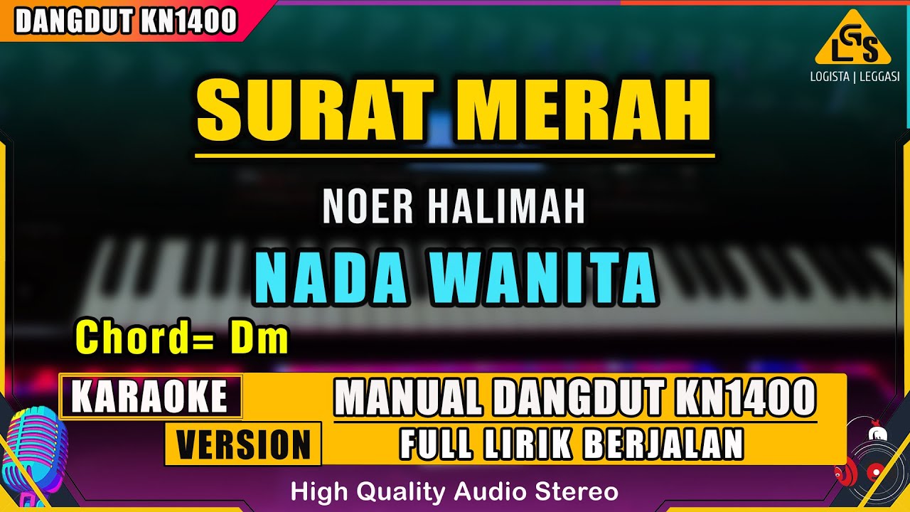 SURAT MERAH - NOER HALIMAH | KARAOKE DANGDUT ORIGINAL KN1400