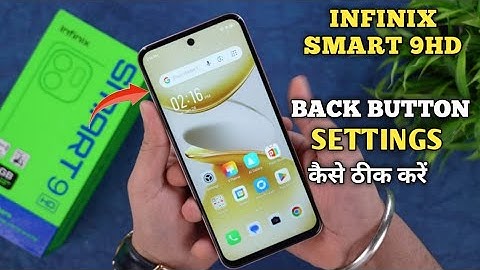 Infinix Smart 9HD Back Button Setting | How to change navigation button in Infinix Smart 9HD