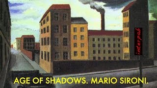 Age of Shadows • Works by Mario Sironi
