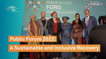 Public Forum 2022: A Sustainable and Inclusive Recovery