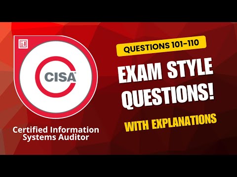 ISACA CISA Exam-Style Practice Questions 2026 | Q101–110 (With