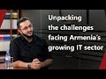 Unpacking the challenges facing Armenia’s growing IT sector