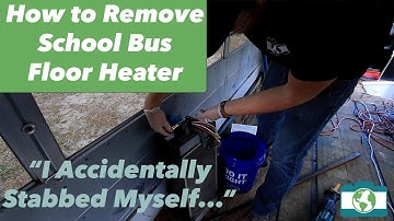 How to Remove School Bus Floor Heater | Skoolie | Bus Conversion | Tiny House