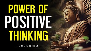 Power Of Positive Thinking - Buddhist Teachings | Buddhist Teachings in English