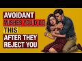 Every Avoidant Wishes You'd Do THIS After They Reject You | Avoidant Psychology | Carl Jung