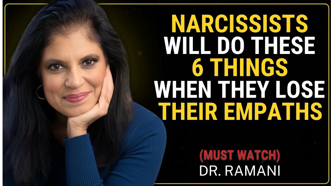 Narcissists Will Do These 6 Things When They Lose Their Empath | Dr Ramani