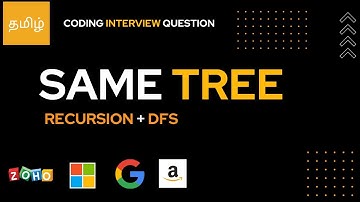 Idhu  Adhu illa ? 🤣 | Same Tree | Leetcode 100 | Coding interview problem | tamil