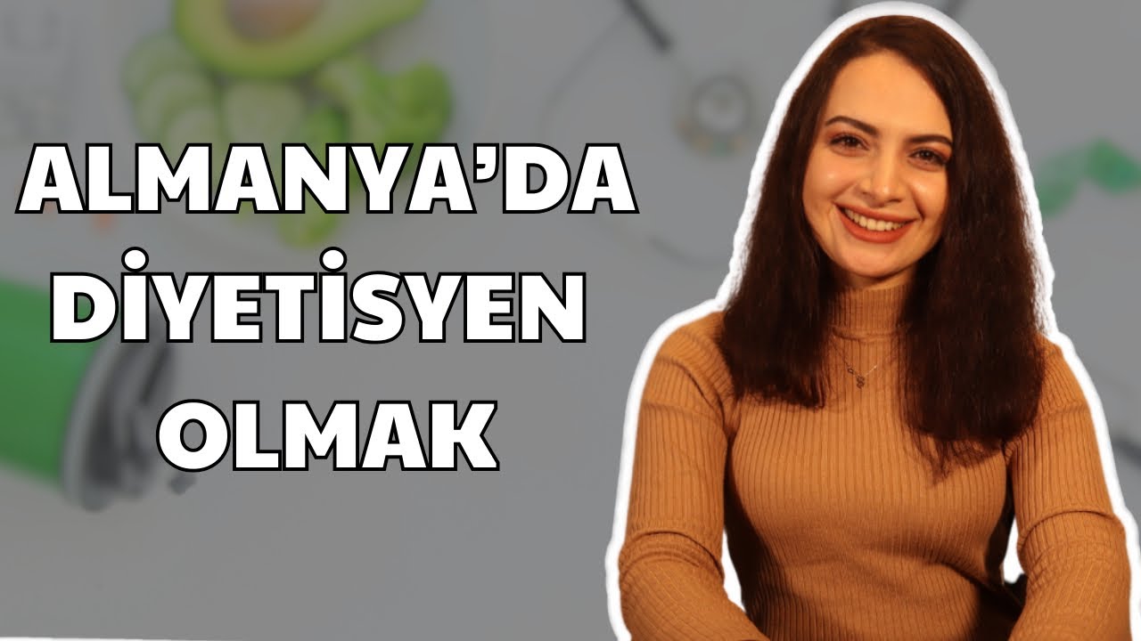 “Almanya'da inanılmaz bi diyetisyen açığı var!”