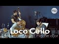 Loco cello le rve de maya  flche dor en live sur tsfjazz 