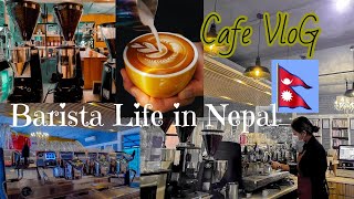 Cafe Vlog // Barista Life in Nepal 🇳🇵🇳🇵//Lalitpur Nepal