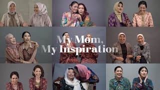Spesial Hari Ibu | My Mom, My Inspiration #kumparanWOMAN