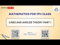 Mathematics class 9th  lines and angles theory part 1