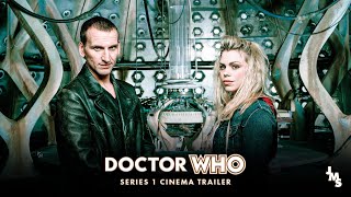 Doctor Who - Series 1 - Cinema Trailer | 20th Anniversary |