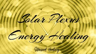 Solar Plexus Chakra | Energy Healing/Intuitive Messages/Light Language Channeling