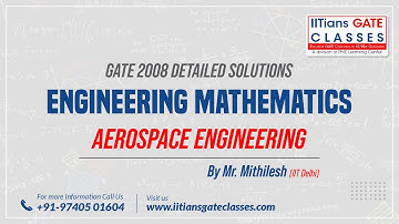 Engineering Mathematics Solution | GATE 2008 Aerospace Engineering Question Paper | GATE AE Lectures