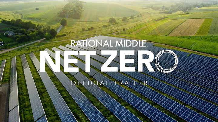 Rational Middle: Net Zero (2022) - Official Trailer