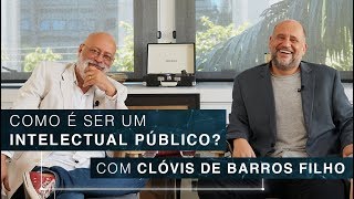 Como é ser um intelectual público? | Clovis de Barros Filho