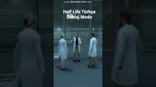 Half Life Türkçe Dublaj Modu Bilim İnsanları