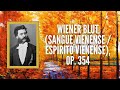 Strauss Jr - Wiener Blut (Sangue Vienense/Espírito Vienense), Op. 354 | Valsa | Waltz