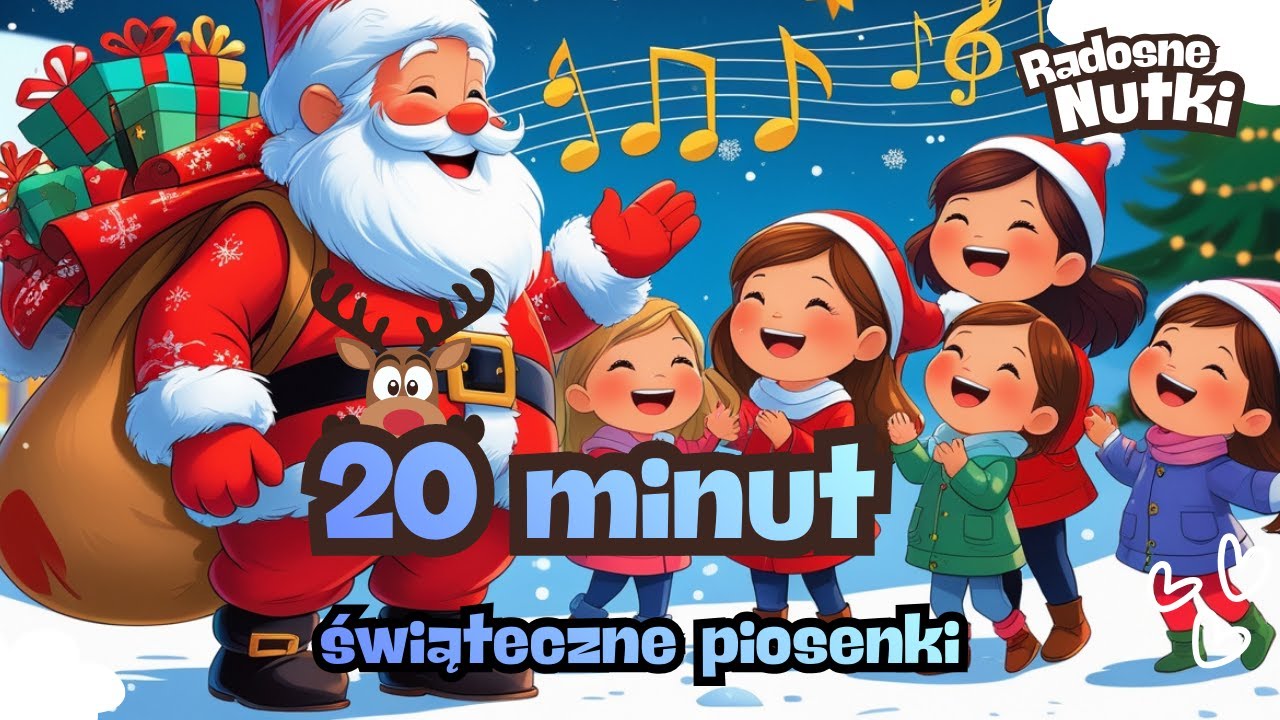 🎵 Radosne Nutki — Świąteczne Piosenki dla Dzieci, Mikołaj, Choinka, Wigilia, Boże Narodzenie🎵