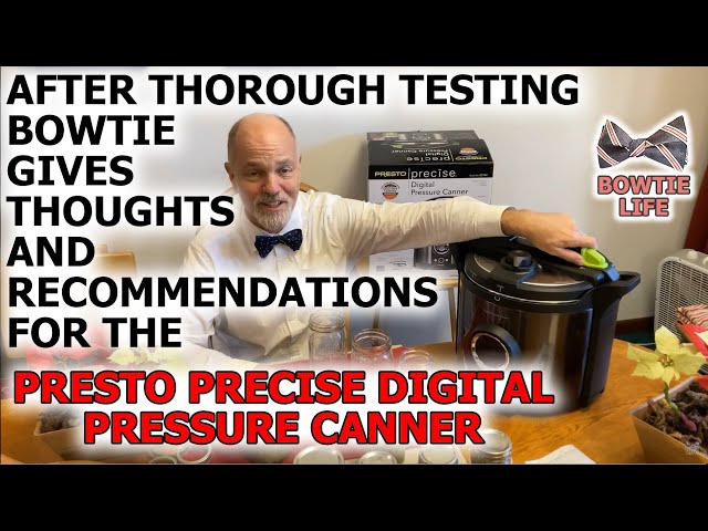 How to Use Your Presto Precise Digital Pressure Canner & REVIEW