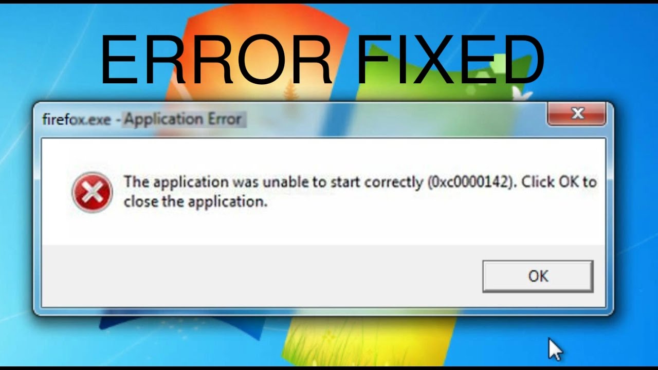 How To Fix The Application Was Unable To Start Correctly