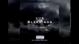 Kur- Blessings Freestyle