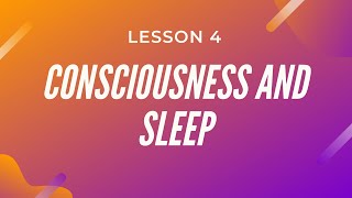 Consciousness and its Altered States - Cognitive Psychology Lesson # 4