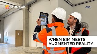 GSE | GAMMA AR: when BIM meets Augmented Reality