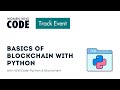 Basics of Blockchain with Python