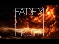 FadeX - Addicted to Life (Original Mix)