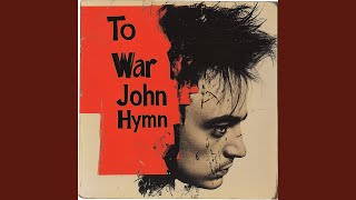 To War (feat. John Hymn)