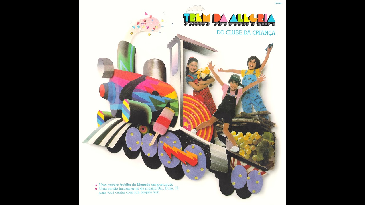 02. Dona Felicidade - Trem da Alegria Participação Especial de  Lucinha Lins ©1985 Remasterizado