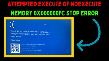 How to Fix ATTEMPTED_EXECUTE_OF_NOEXECUTE_MEMORY 0x000000FC Stop Error on Windows 11