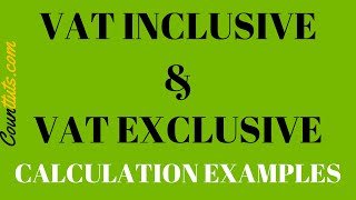 VAT Inclusive & VAT Exclusive | Calculation Examples