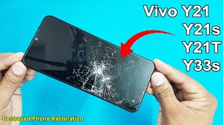 Vivo Y21 | Vivo Y21s | Vivo Y21T | Vivo Y33s Broken Screen Replacement | Restoring Vivo Y21T Cracked