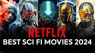 Top 10 Best SCI FI Movies On Netflix 2024 | Hollywood Sci Fi Movies | Best Netflix Movies 2024