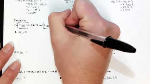 7 - 5 Properties of Logarithms Part 1